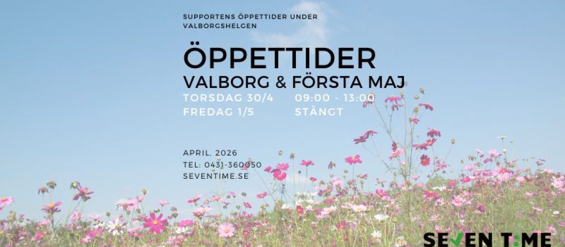 ÖPPETTIDER valborg